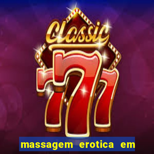 massagem erotica em porto alegre